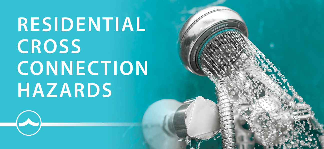 Residential Cross Connection Hazards